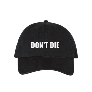 Don't Die Hat
