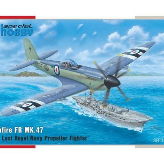 Seafire FR MK.47 The Last Royal Navy Propeller Fighter 1:72 - Special Hobby Seafire FR MK47 Poslední Stíhačka Royal Navy- stavebnice Special Hobby 1/72