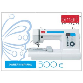 Руководство по эксплуатации Pfaff Smart 300e
